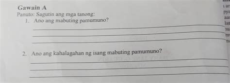 Sagutin Ang Mga Tanong1ano Ang Mabuting Pamumuno2 Ano Ang