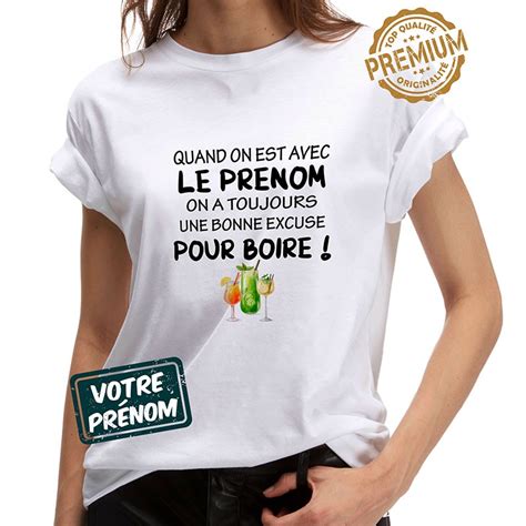 T Shirt Femme Personnalis Boire Avec