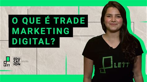 Trade Marketing Digital O Que E Como Fazer Youtube