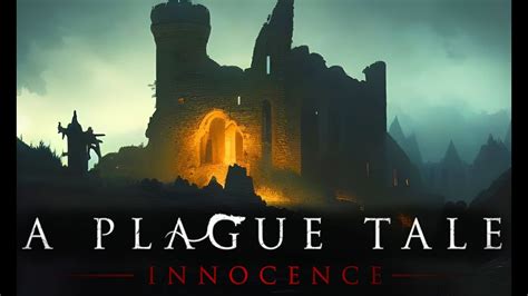 A Plague Tale Innocence The Path Before Us 7 YouTube