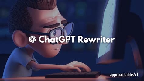 ChatGPT Rewriter Guide To Rewording AI Text 2024