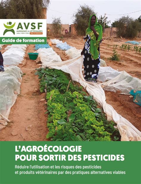 L Agroécologie Pour Sortir Des Pesticides Avsf Agronomes And Vétérinaires Sans Frontières