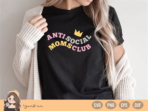 Antisocial Moms Club Svg Mom Meme Svg Etsy Portugal