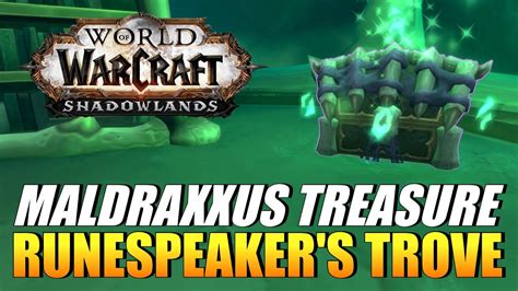 World Of Warcraft Shadowlands Runespeakers Trove Maldraxxuss