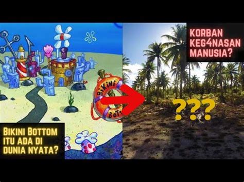 Bikini Bottom Atau Bikini Atoll Mana Yang Benar Ada Di Dunia Nyata 3 YouTube