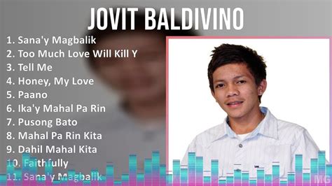 Jovit Baldivino 2024 MIX Favorite Songs Sana Y Magbalik Too Much