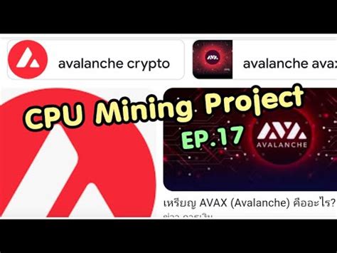 Cpu Mining Project Ep Avalanche Avax Unmineable