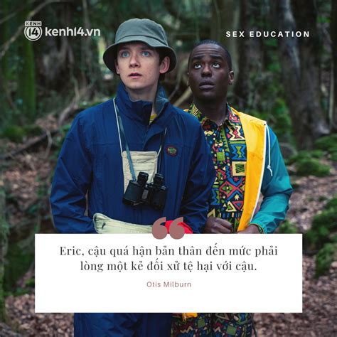 câu thoại Sex Education đắt giá và xúc động nhất mùa Làm thế nào để nhận biết đối phương