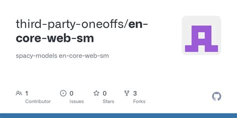 Github Third Party Oneoffs En Core Web Sm Spacy Models En Core Web Sm