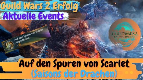 Guild Wars 2 Erfolgs Guide Auf Den Spuren Von Scarlet Saisons Der