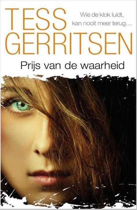 Prijs Van De Waarheid Tess Gerritsen 9789402720501 Boeken Bol