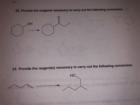 Solved 22 Provide The Reagents Necessary To Carry Out The Chegg