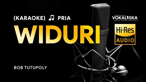 Widuri Karaoke Bob Tutupoly Nada Pria Nada Rendah Youtube