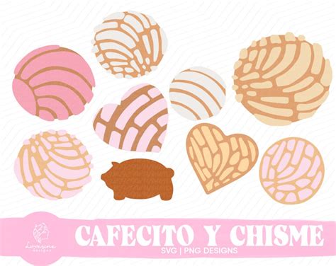 Cafecito Y Chisme Svg Design Concha Svg Mexican Sweet Bread Svg Bundle