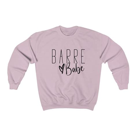 Barre Babe Sweatshirt Barre Babe Fitness Crewneck Barre Etsy