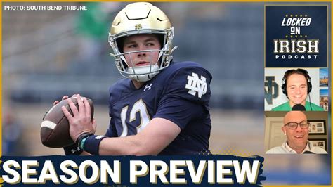 Notre Dame Season Preview With Pete Sampson Will The Irish Make A Run