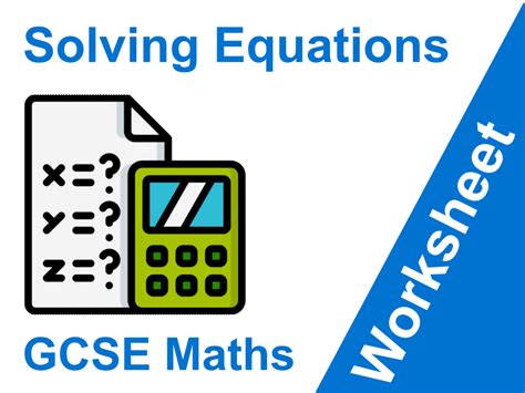 Gcse Maths Solving Equations Edexcel Foundation Teaching Resources