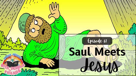Bible Story With Derrick Episode 61 Saul Meets Jesus Youtube