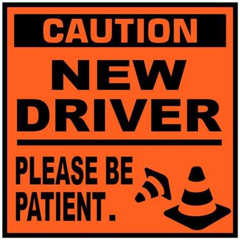 Caution New Driver Please Be Patient Warning Sign Cones Vinyl Sticker