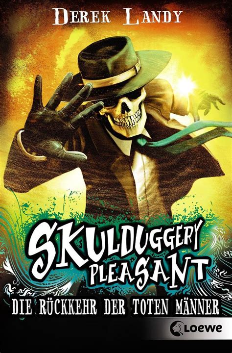 Skulduggery Pleasant Band 8 Rückkehr der Toten Männer von