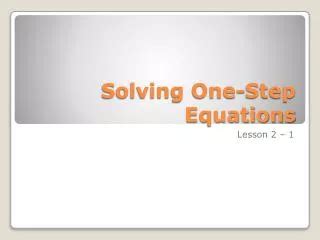 PPT - Solving One-Step Equations PowerPoint Presentation, free download ...