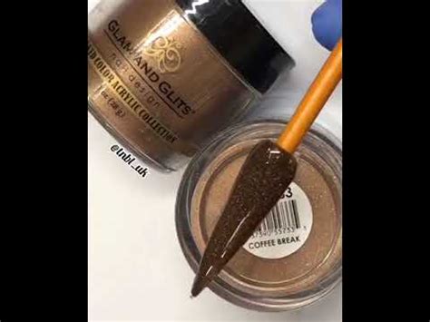Tnbl Glam And Glits Acrylic Powder Swatch Nca Coffee Break Naked Collection Youtube