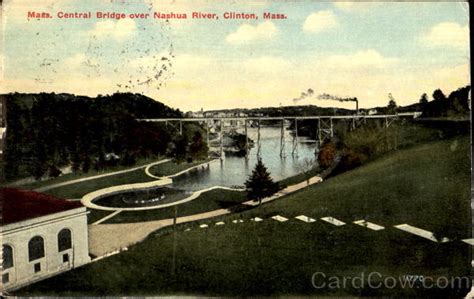 Central Bridge Over Nashua River Clinton Ma