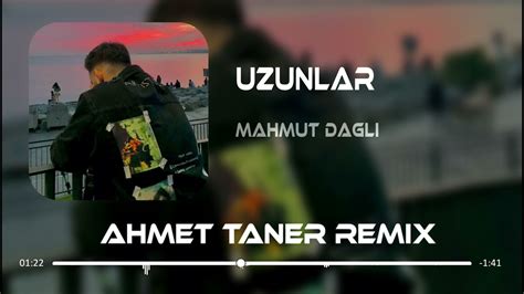 Maho Uzunlar Ahmet Taner Mkm Remix Youtube