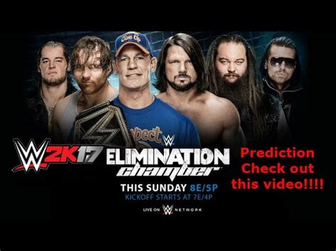 WWE 2K17 WWE Elimination Chamber On PPV Prediction WWE Championship