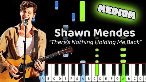 There S Nothing Holding Me Back Piano How To Play Shawn Mendes Piano