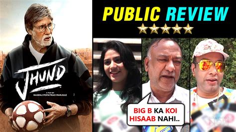 Jhund HONEST Public Review Amitabh Bachchan Akash Thosar Rinku