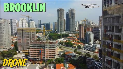 Drone Voa No Brooklin Obras Do Air Brooklin E Outros Edif Cios Av