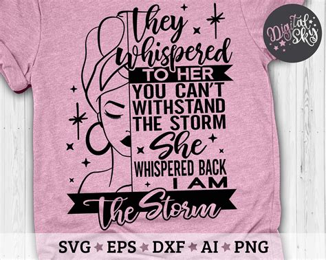 She Whispered Back I Am The Storm Svg African American Svg Etsy