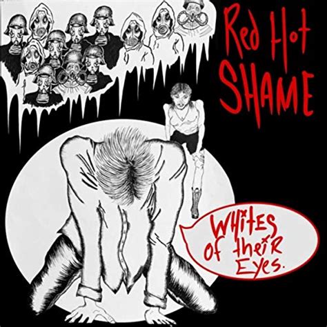 Play The Whites Of Their Eyes By Red Hot Shame On Amazon Music