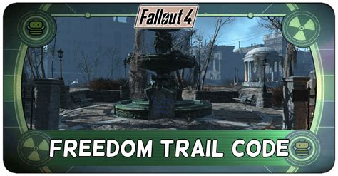 Freedom Trail Code Fallout 4 FO4 Game8