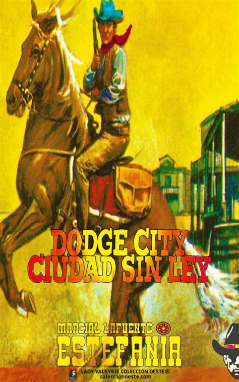 Dodge City Ciudad Sin Ley Lady Valkyrie