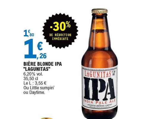 Promo Bière Blonde Ipa lagunitas chez E Leclerc iCatalogue fr