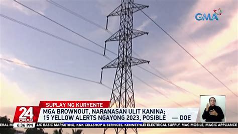 Mga Brownout Naranasan Ulit Kanina Yellow Alerts Ngayong