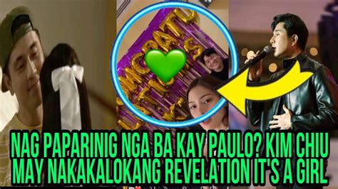 NAG PAPARINIG NGA BA KAY PAULO KIM CHIU MAY NAKAKALOKANG REVELATION IT