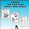 Games You Can Play With Your Pussy Amazon Co Uk Ira Alterman Marty Riskin Books