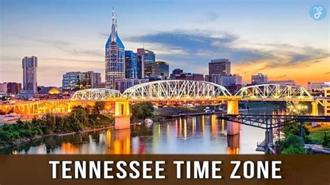 Tennessee Time Zone A Handy Guide In 2023