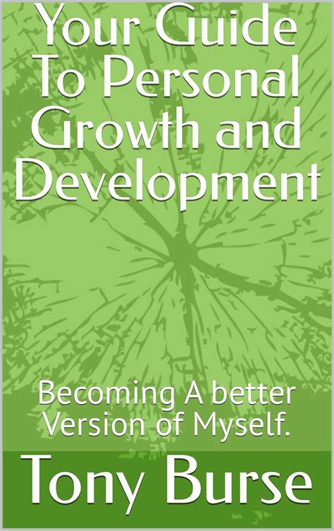 Your Guide To Personal Growth And Development Becoming A