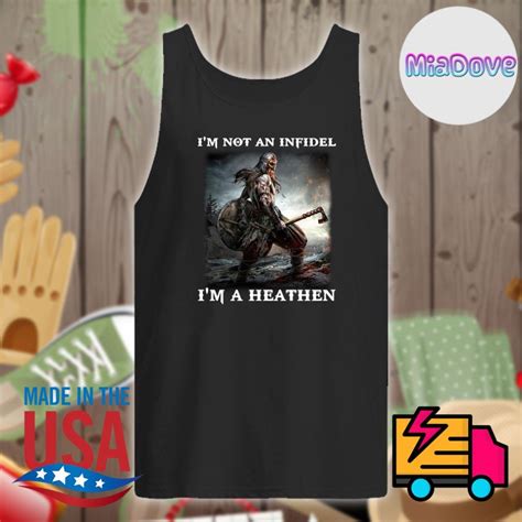 Viking Heathen Im Not An Infidel Im A Heathen S Tank Top Forever