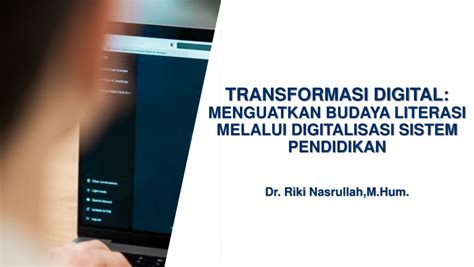 PDF TRANSFORMASI DIGITAL MENGUATKAN BUDAYA LITERASI MELALUI