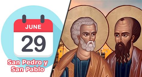 29 De Junio Historia De La Celebración De San Pedro Y San Pablo