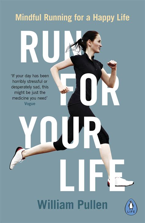 Run for Your Life: Mindful Running for a Happy Life | Penguin Random ...