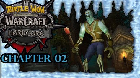 Turtle Wow Hardcore Chapter Tirisfal Glades Youtube