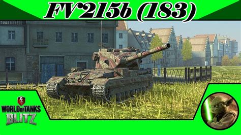 FV215b 183 World Of Tanks Blitz YouTube