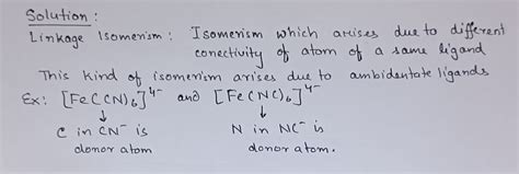 What Is Linkage Isomerism Give An Example Of Linkage Isomerism