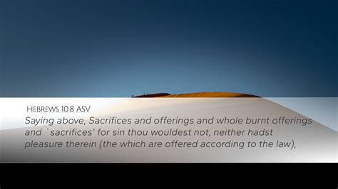 Hebrews Asv Desktop Wallpaper Saying Above Sacrifices And